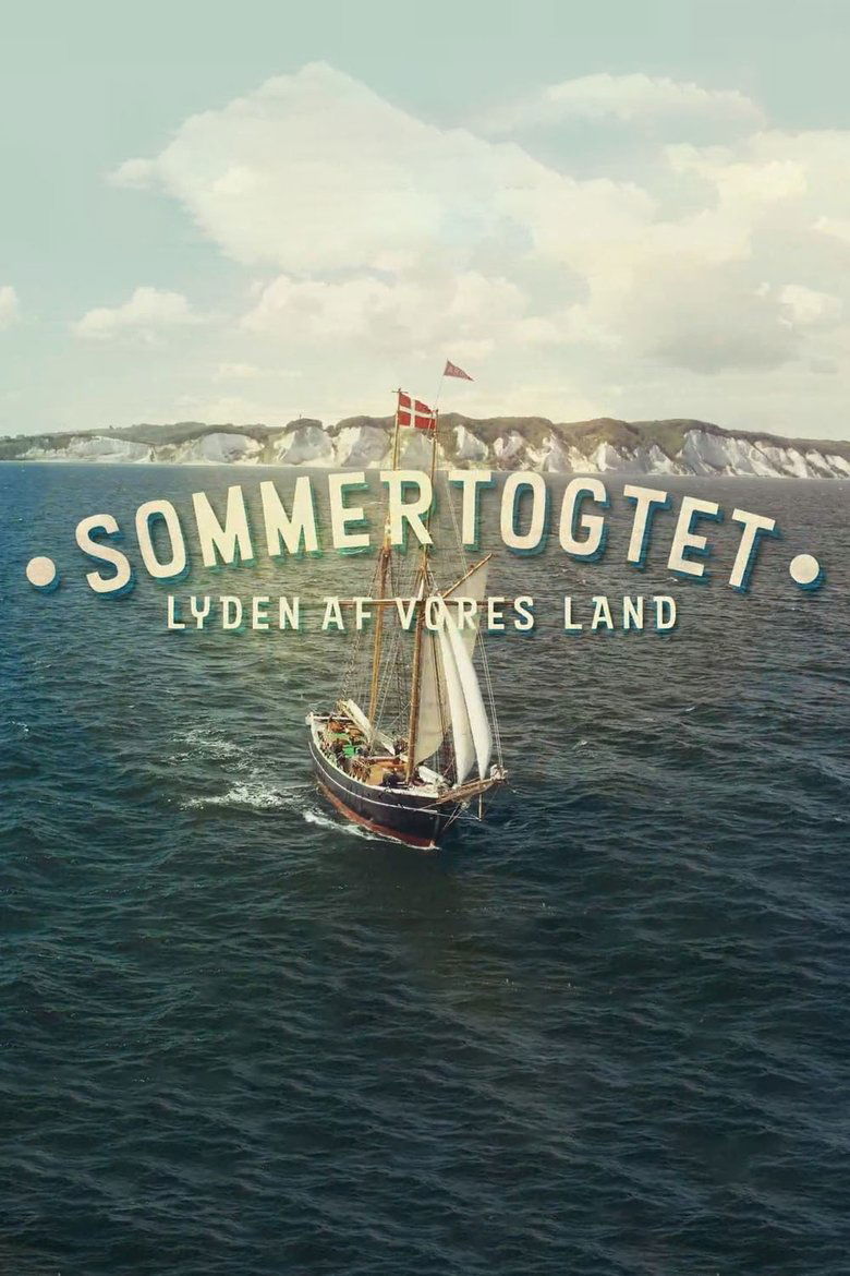 Sommertogtet - Lyden af vores land Poster of Sommertogtet - Lyden af vores land