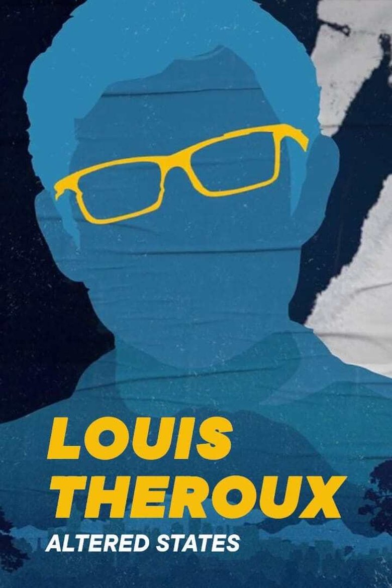 Episodes in Louis Theroux Altered States - Season 1 - Season 1 Poster of Episodes in Louis Theroux Altered States - Season 1 - Season 1
