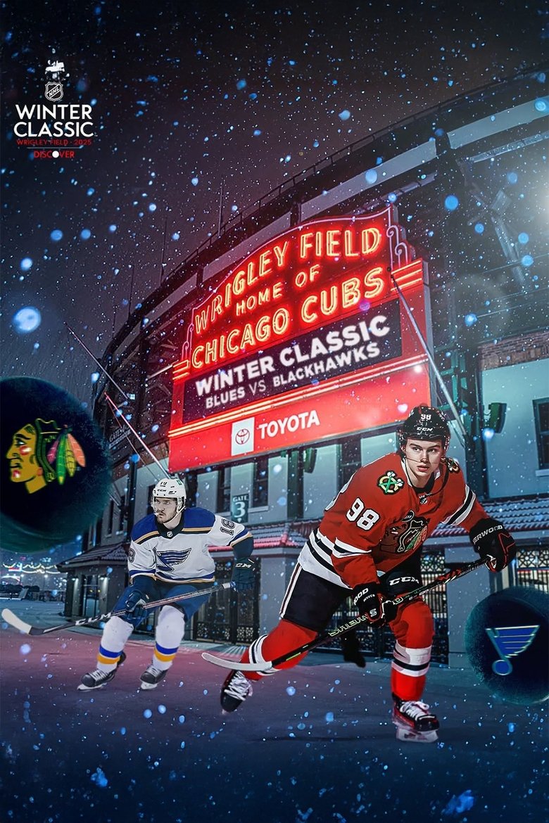 Episodes in Road To The NHL Winter Classic - 2024: Chicago Blackhawks vs. St. Louis Blues - 2024: Chicago Blackhawks vs. St. Louis Blues Poster of Episodes in Road To The NHL Winter Classic - 2024: Chicago Blackhawks vs. St. Louis Blues - 2024: Chicago Blackhawks vs. St. Louis Blues