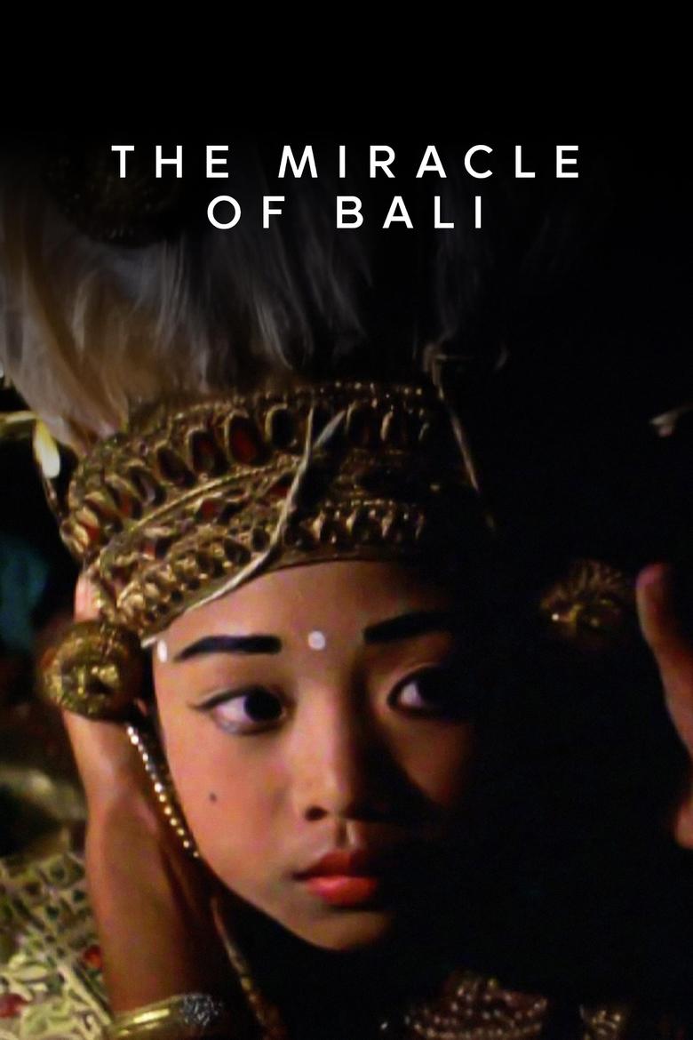 The Miracle of Bali Poster of The Miracle of Bali