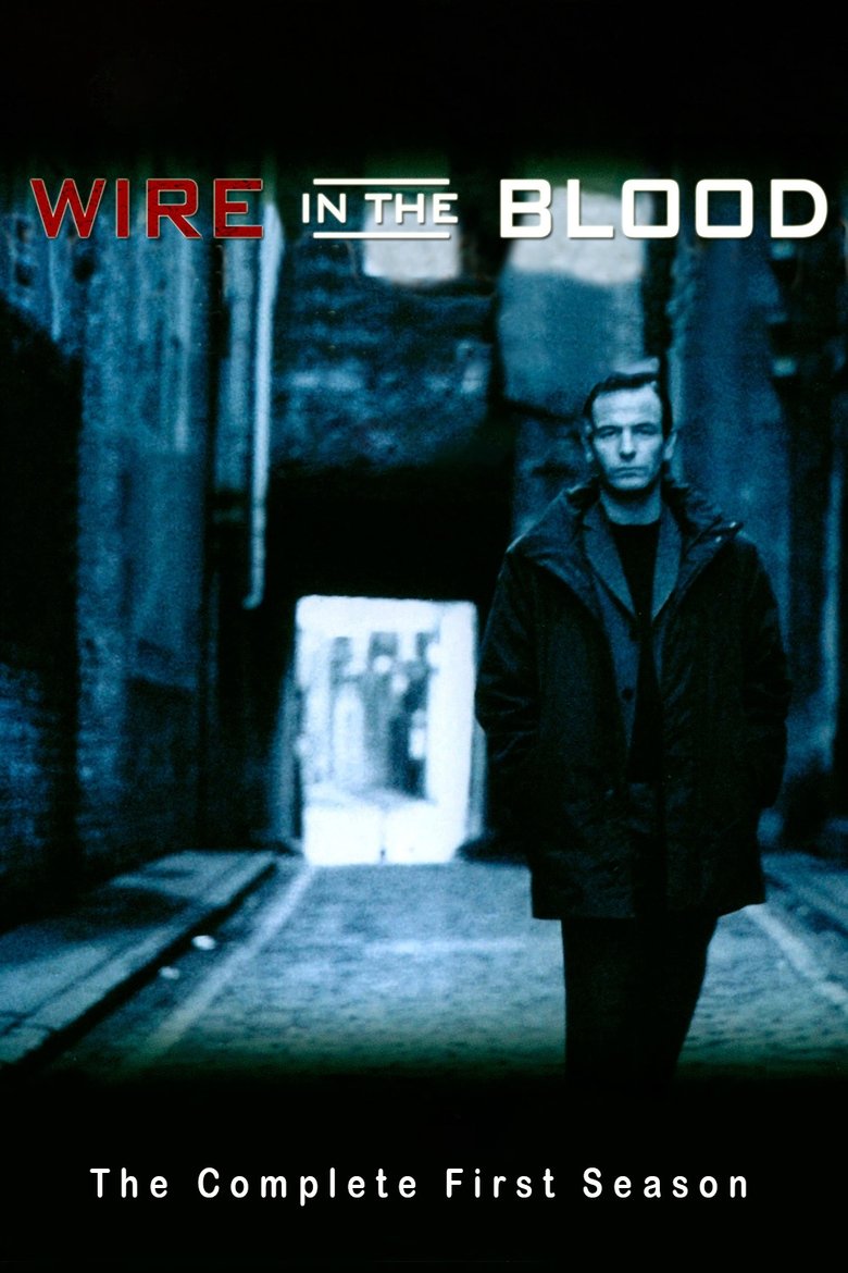 Episodes in Wire In The Blood - Season 1 - Season 1 Poster of Episodes in Wire In The Blood - Season 1 - Season 1