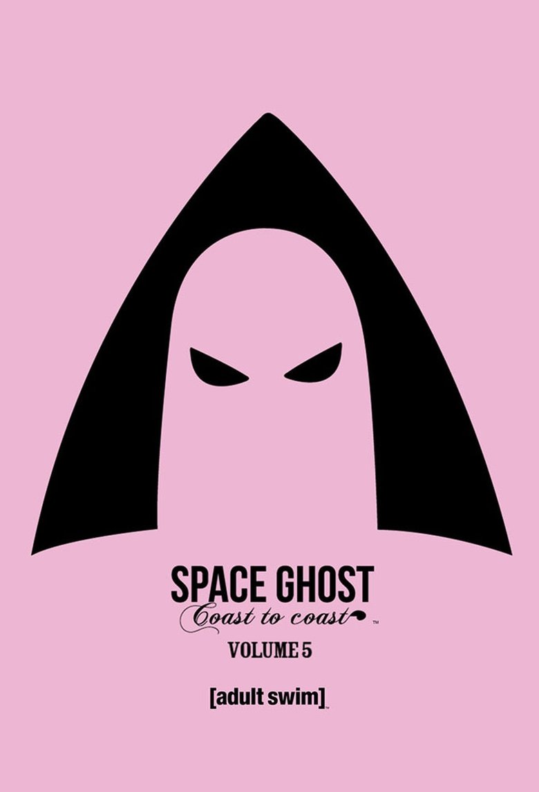 Episodes in Space Ghost Coast To Coast - Season 5 - Season 5 Poster of Episodes in Space Ghost Coast To Coast - Season 5 - Season 5