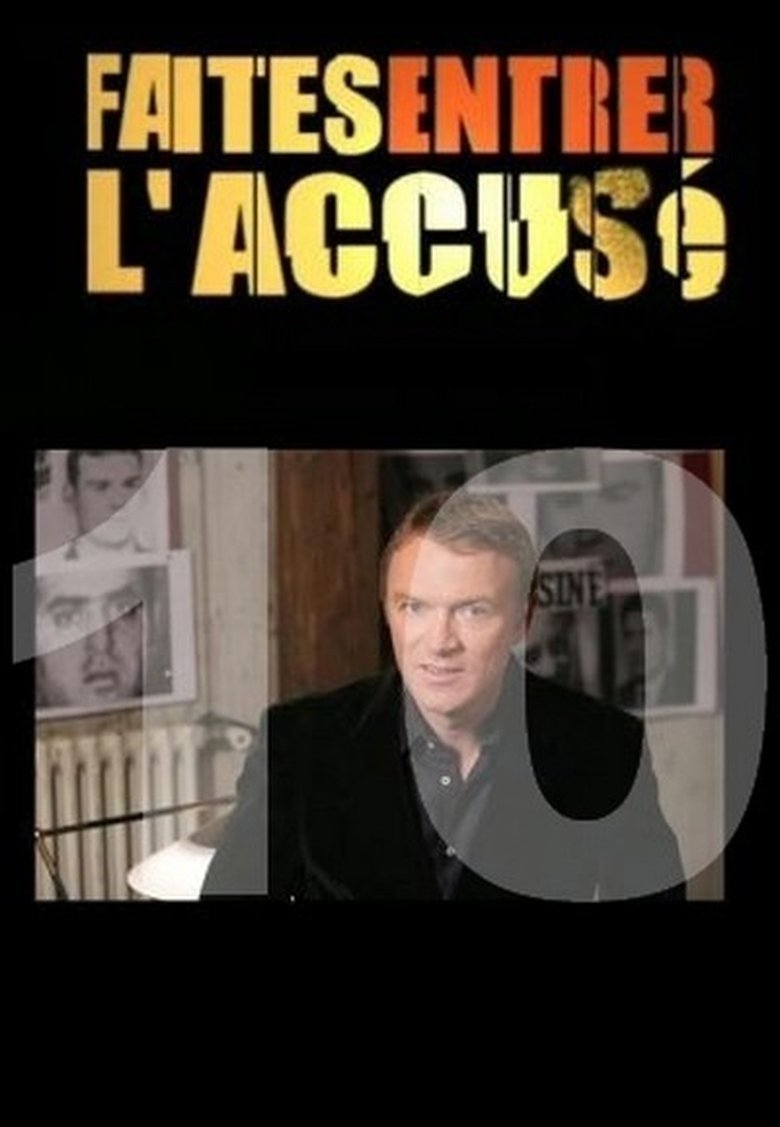 Episodes in Faites Entrer L'accusé - Season 10 - Season 10 Poster of Episodes in Faites Entrer L'accusé - Season 10 - Season 10
