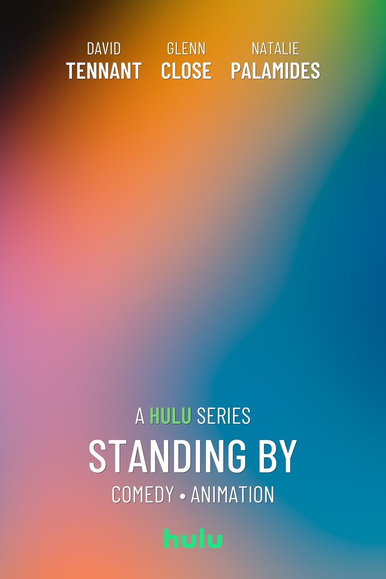 Standing By Poster of Standing By