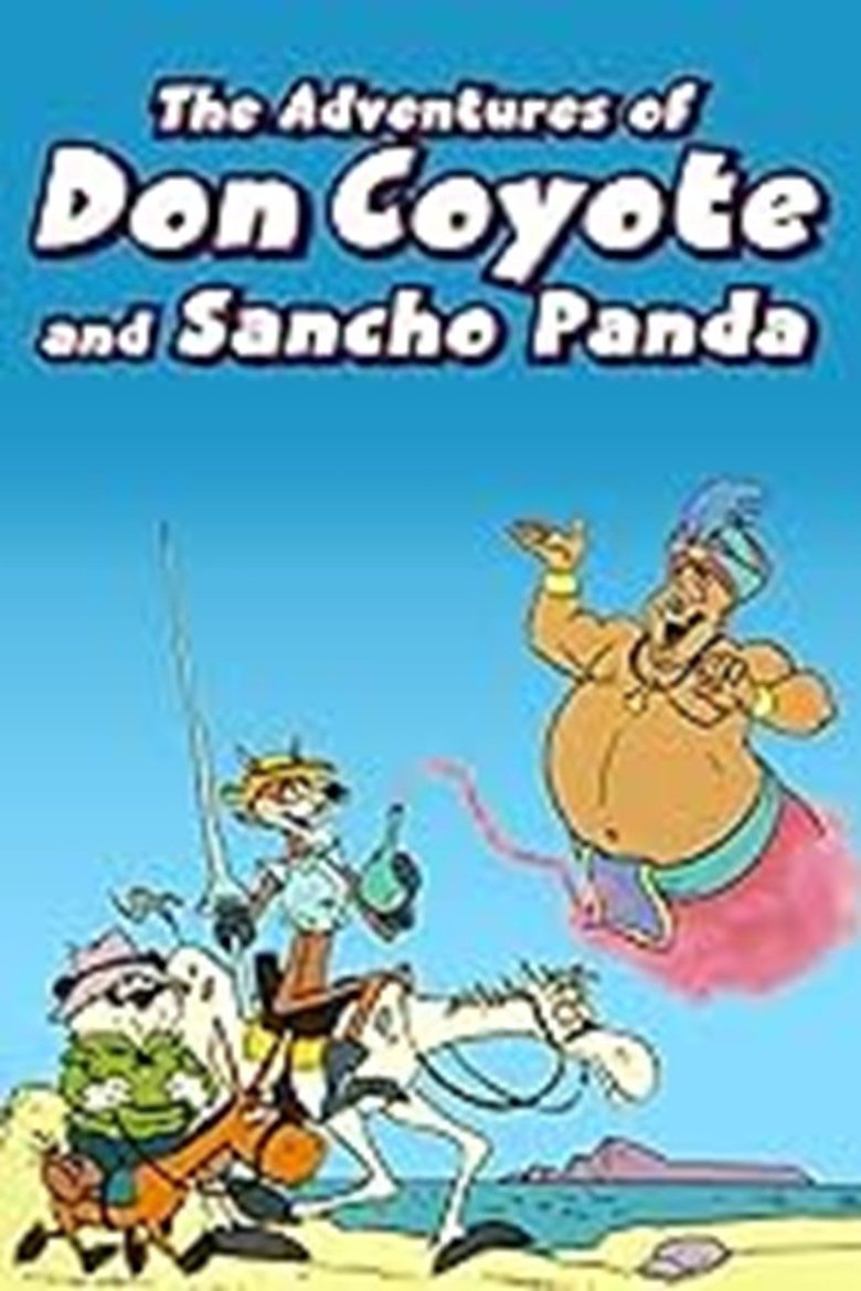 The Adventures of Don Coyote and Sancho Panda Poster of The Adventures of Don Coyote and Sancho Panda