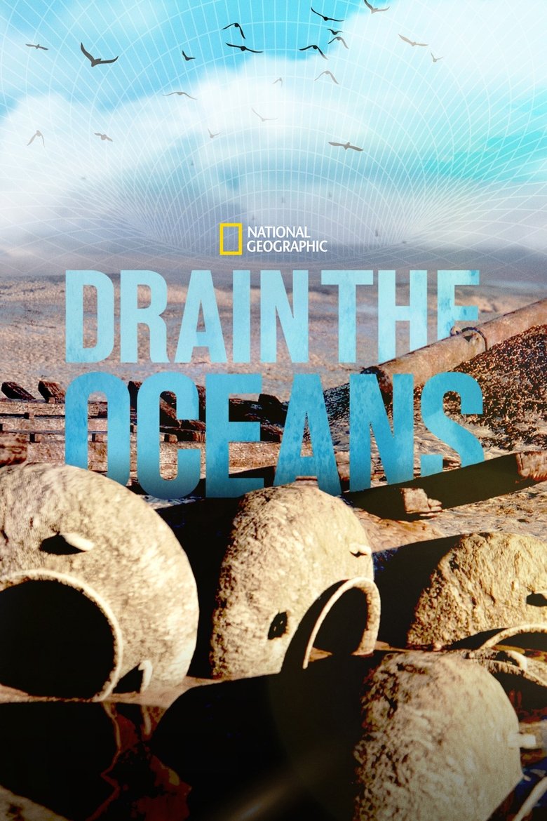 Episodes in Drain The Oceans - Season 5 - Season 5 Poster of Episodes in Drain The Oceans - Season 5 - Season 5
