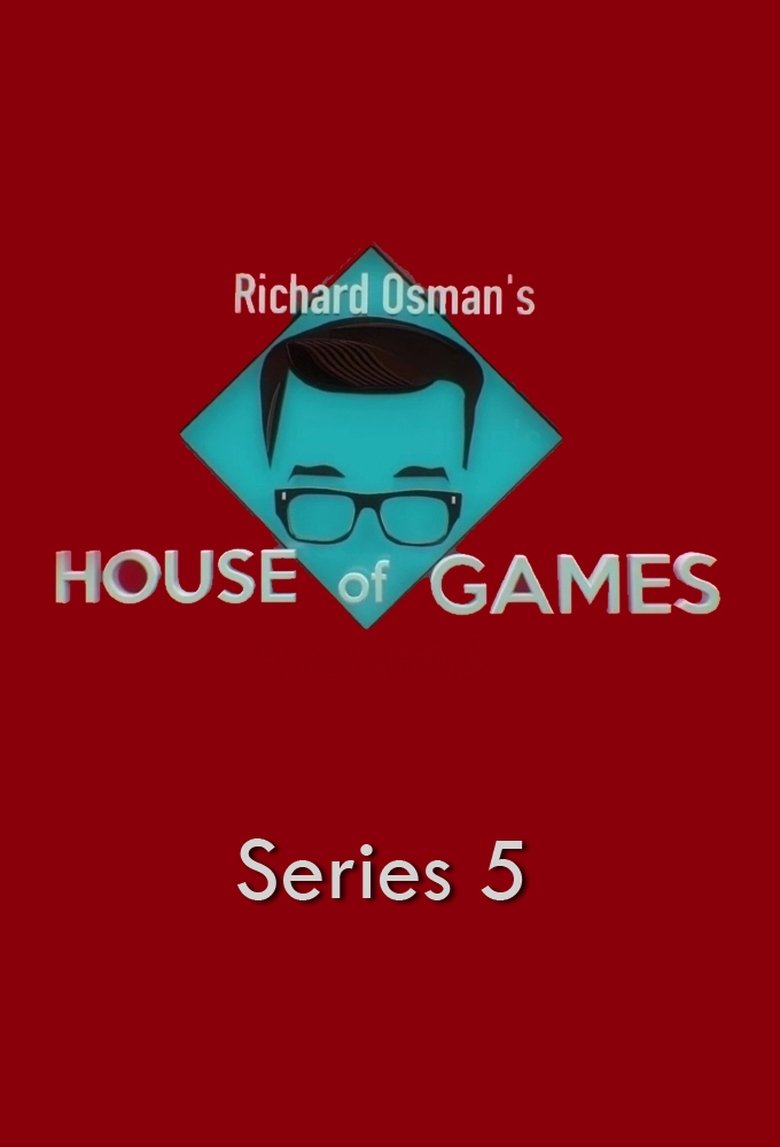 Episodes in Richard Osman's House Of Games - Series 5 - Series 5 Poster of Episodes in Richard Osman's House Of Games - Series 5 - Series 5