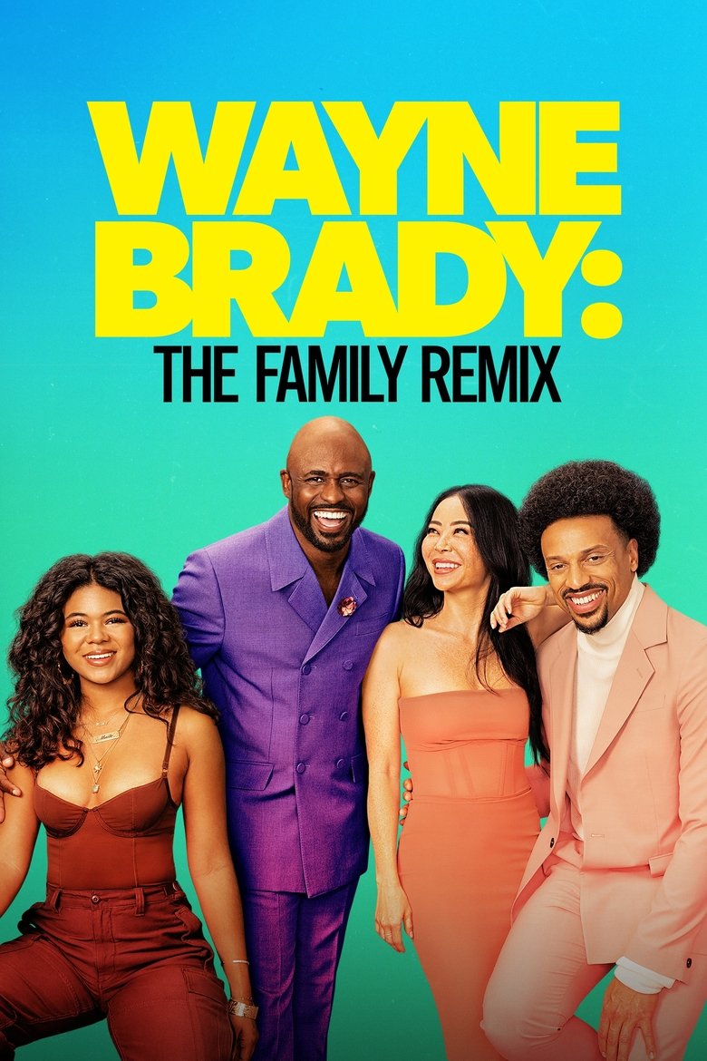 Episodes in Wayne Brady The Family Remix - Season 1 - Season 1 Poster of Episodes in Wayne Brady The Family Remix - Season 1 - Season 1