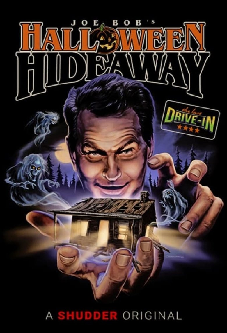 Episodes in The Last Drive In Joe Bob's Halloween Hideaway - Season 1 - Season 1 Poster of Episodes in The Last Drive In Joe Bob's Halloween Hideaway - Season 1 - Season 1