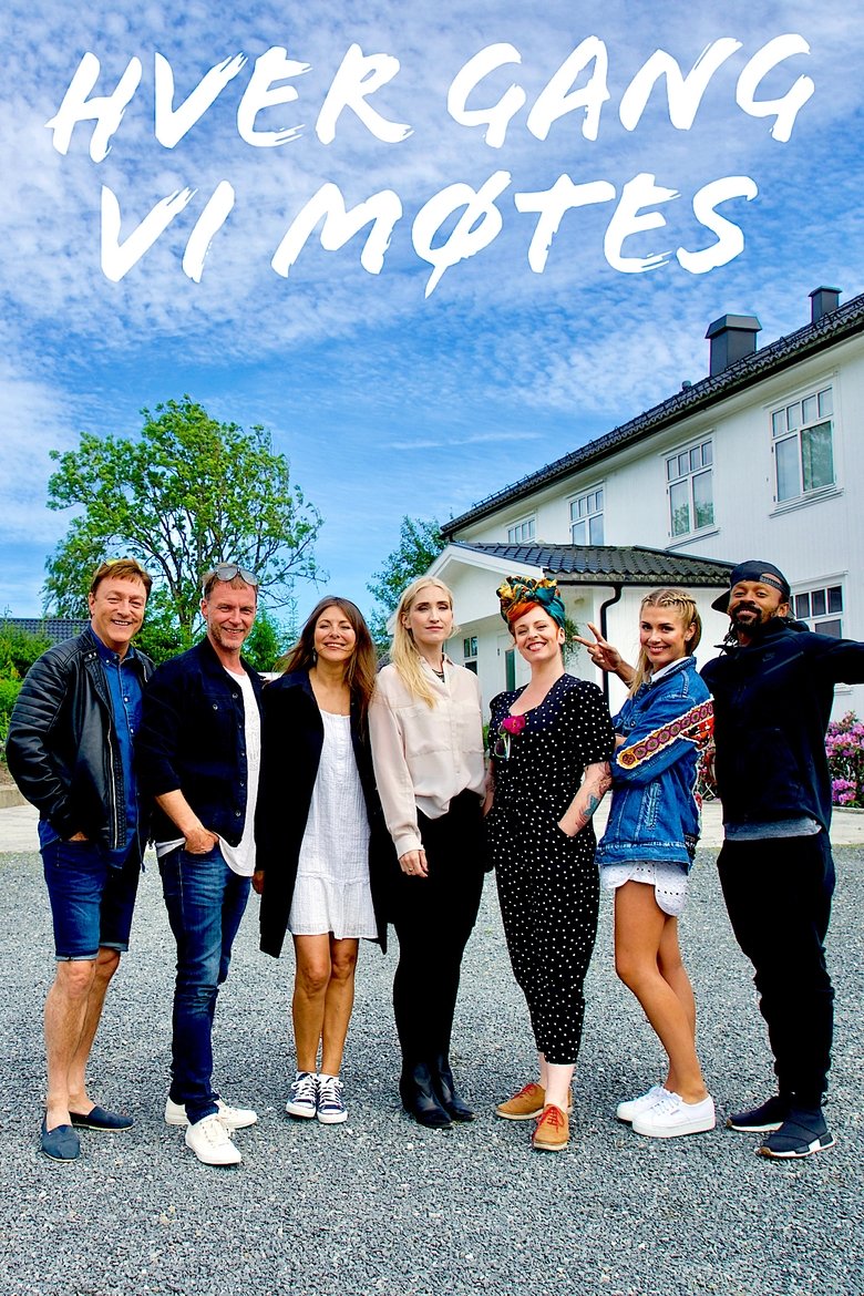 Hver gang vi møtes Poster of Hver gang vi møtes