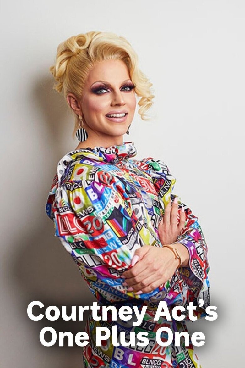 Courtney Act's One Plus One Poster of Courtney Act's One Plus One
