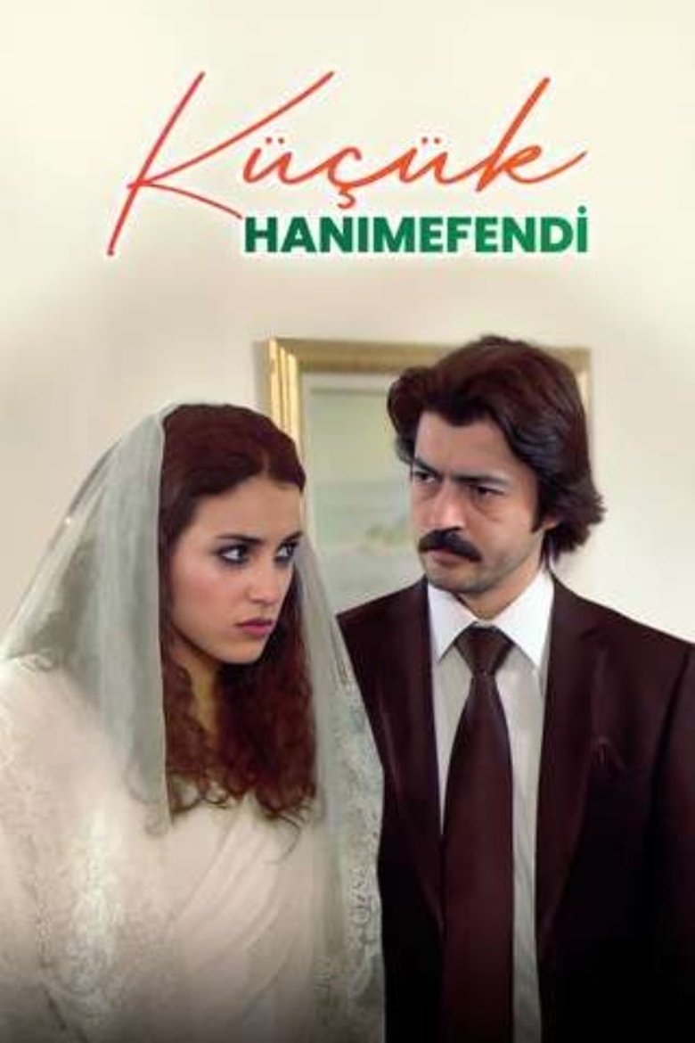 Küçük Hanımefendi Poster of Küçük Hanımefendi