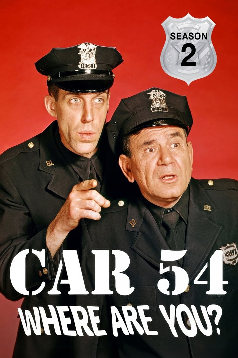 Episodes in Car 54, Where Are You? - Season 2 - Season 2 Poster of Episodes in Car 54, Where Are You? - Season 2 - Season 2