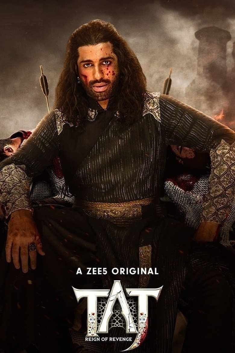 Episodes in Taj Divided By Blood - Taj: Reign Of Revenge - Taj: Reign Of Revenge Poster of Episodes in Taj Divided By Blood - Taj: Reign Of Revenge - Taj: Reign Of Revenge