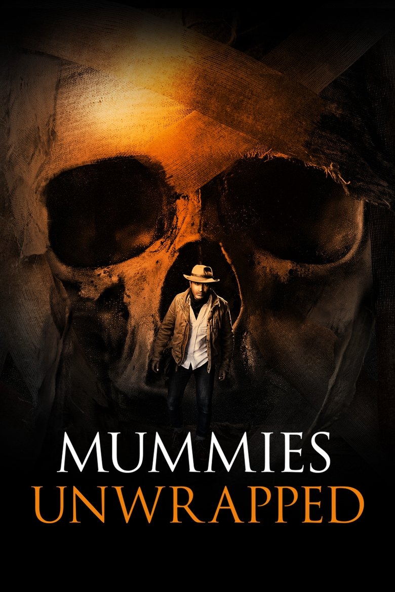 Mummies Unwrapped Poster of Mummies Unwrapped