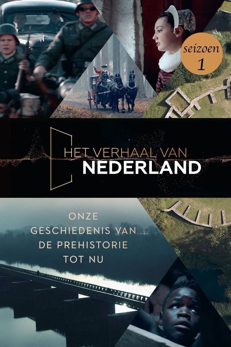 Episodes in The Story Of The Netherlands - Season 1 - Season 1 Poster of Episodes in The Story Of The Netherlands - Season 1 - Season 1