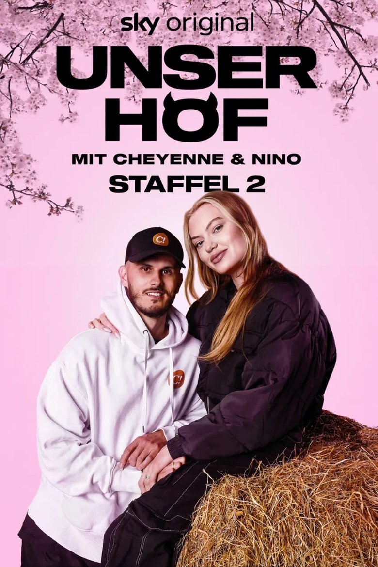 Episodes in Unser Hof Mit Cheyenne Und Nino - Season 2 - Season 2 Poster of Episodes in Unser Hof Mit Cheyenne Und Nino - Season 2 - Season 2