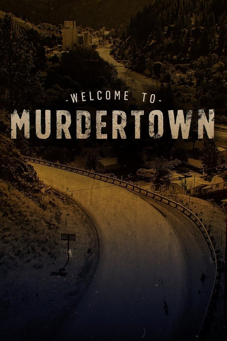 Episodes in Welcome To Murdertown - Season 1 - Season 1 Poster of Episodes in Welcome To Murdertown - Season 1 - Season 1