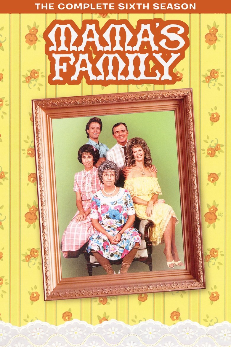Episodes in Mama's Family - Season 6 - Season 6 Poster of Episodes in Mama's Family - Season 6 - Season 6