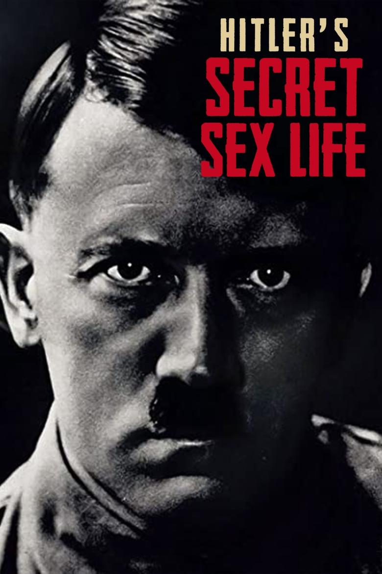 Hitler's Secret Sex Life Poster of Hitler's Secret Sex Life