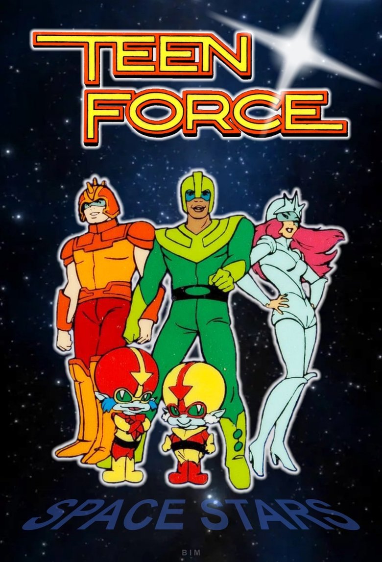 Teen Force Poster of Teen Force