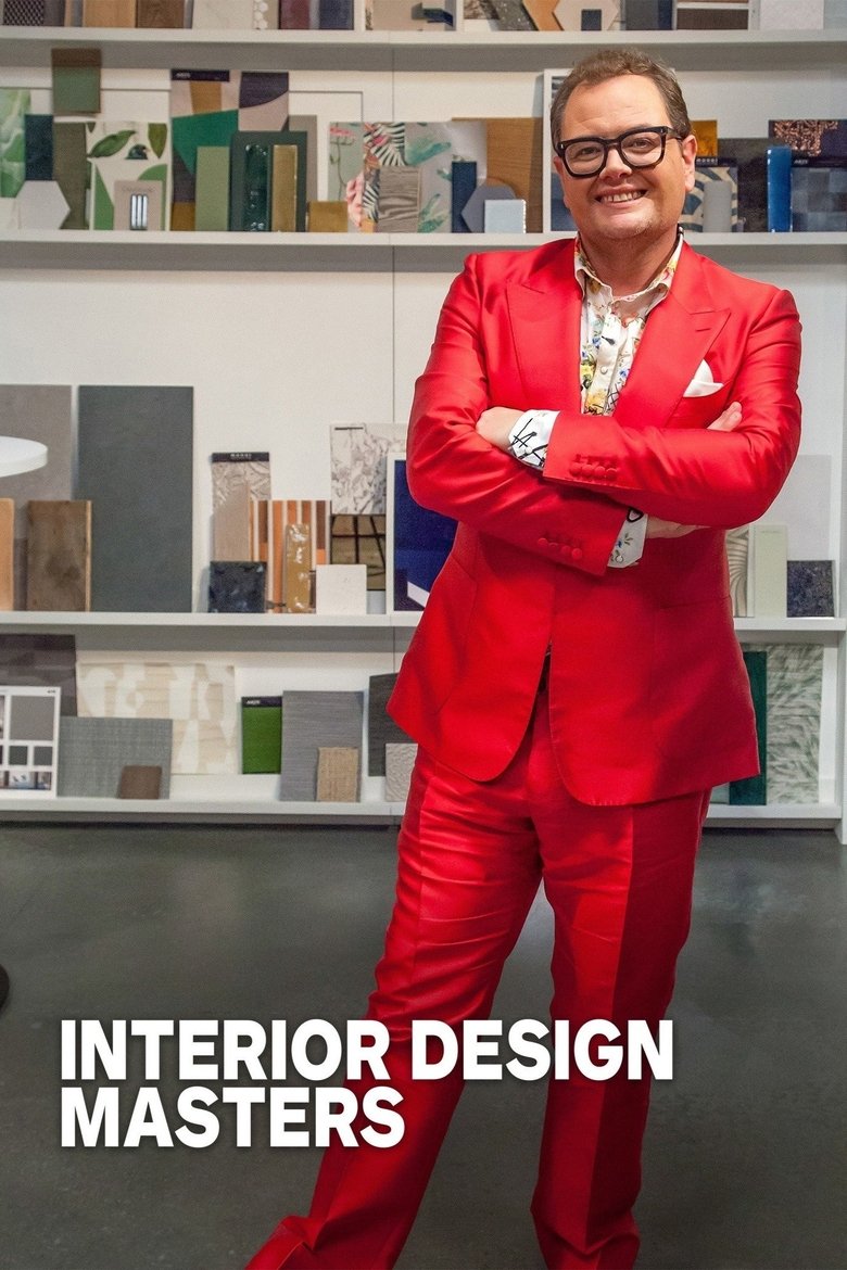 Episodes in Interior Design Masters With Alan Carr - Series 4 - Series 4 Poster of Episodes in Interior Design Masters With Alan Carr - Series 4 - Series 4