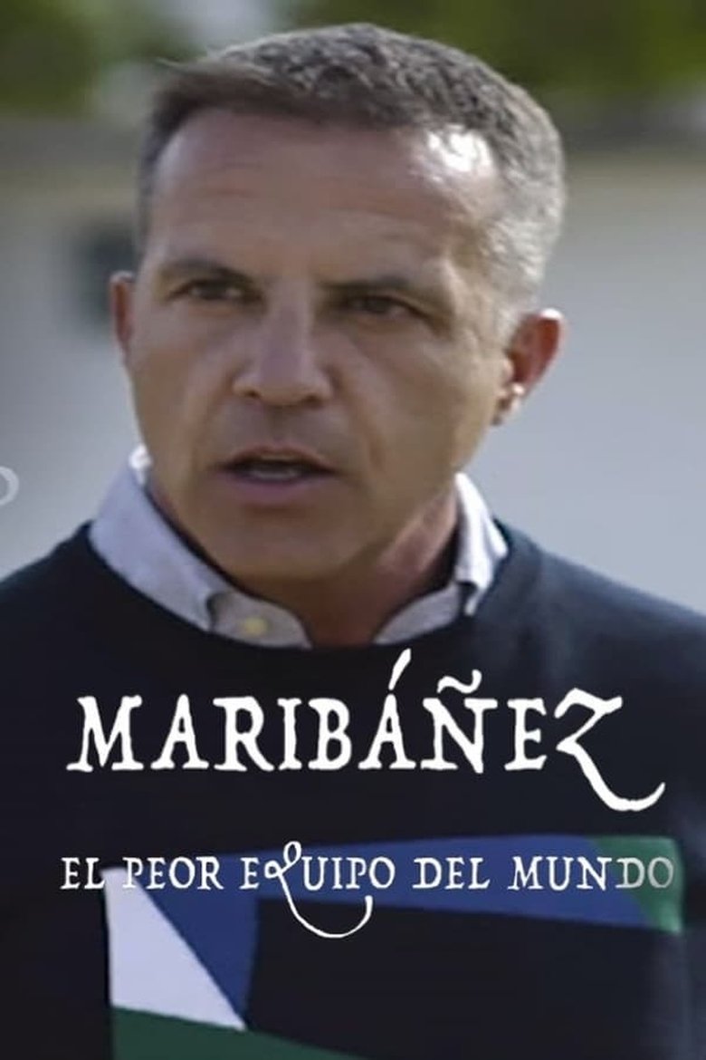 Episodes in Maribáñez. The World’s Worst Team. - Season 1 - Season 1 Poster of Episodes in Maribáñez. The World’s Worst Team. - Season 1 - Season 1