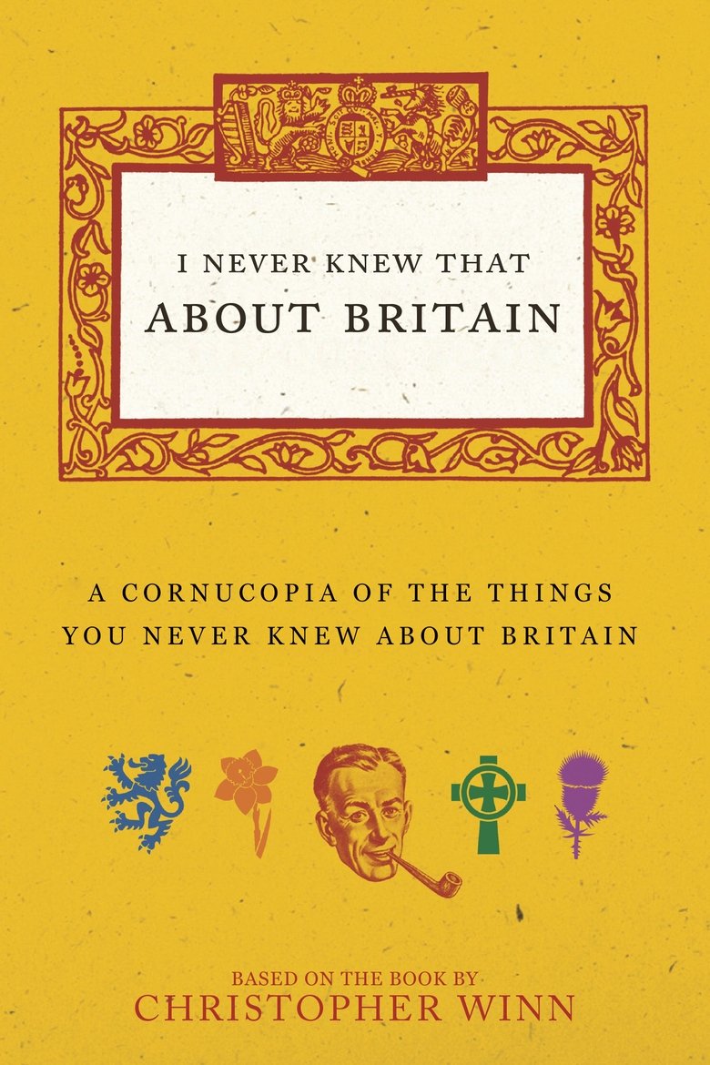 I Never Knew That About Britain Poster of I Never Knew That About Britain
