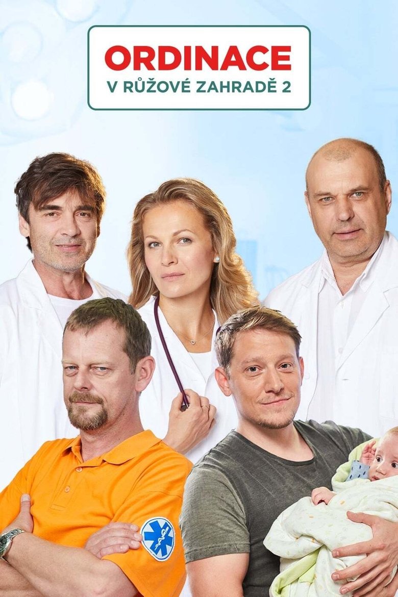 Episodes in Ordinace V Růžové Zahradě - Season 2 - Season 2 Poster of Episodes in Ordinace V Růžové Zahradě - Season 2 - Season 2