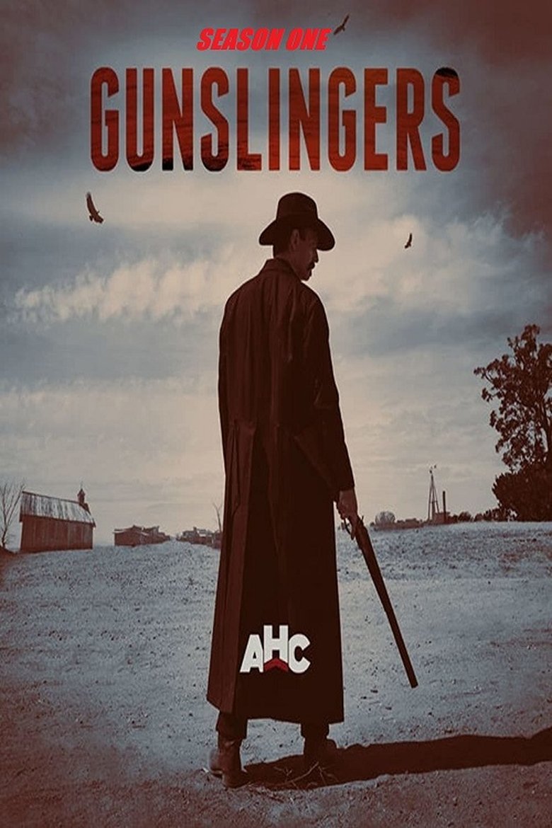 Episodes in Gunslingers - Season 1 - Season 1 Poster of Episodes in Gunslingers - Season 1 - Season 1