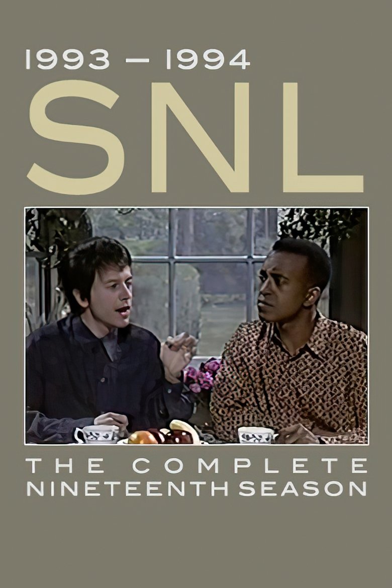 Episodes in Saturday Night Live - Season 19 - Season 19 Poster of Episodes in Saturday Night Live - Season 19 - Season 19