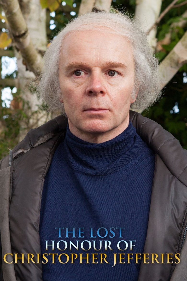 The Lost Honour of Christopher Jefferies Poster of The Lost Honour of Christopher Jefferies