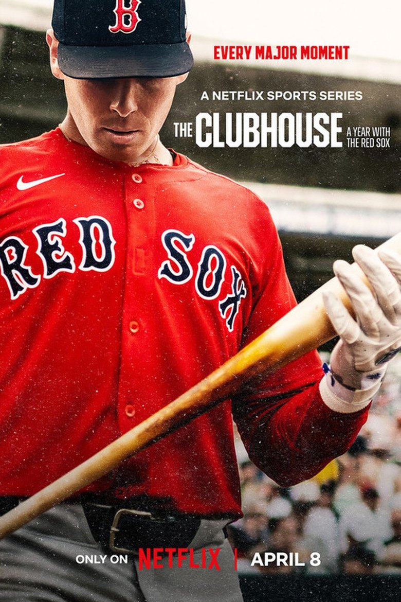 Episodes in The Clubhouse A Year With The Red Sox - Season 1 - Season 1 Poster of Episodes in The Clubhouse A Year With The Red Sox - Season 1 - Season 1