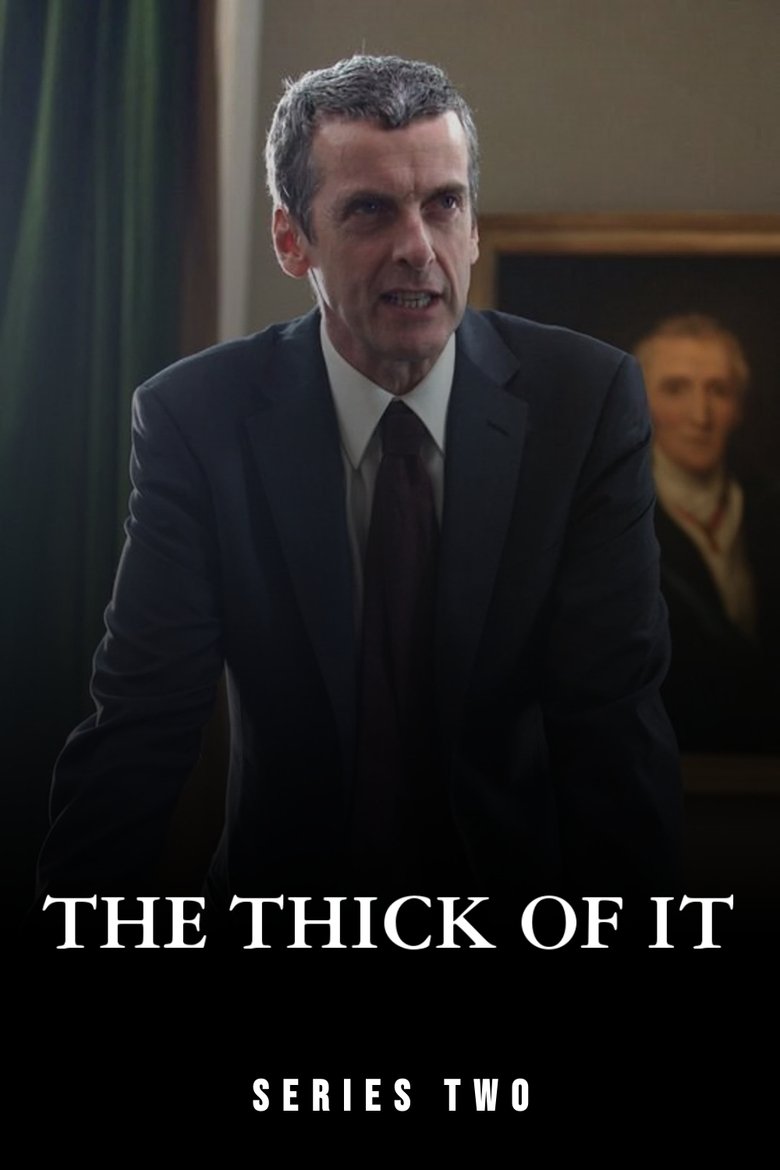 Episodes in The Thick Of It - Season 2 - Season 2 Poster of Episodes in The Thick Of It - Season 2 - Season 2