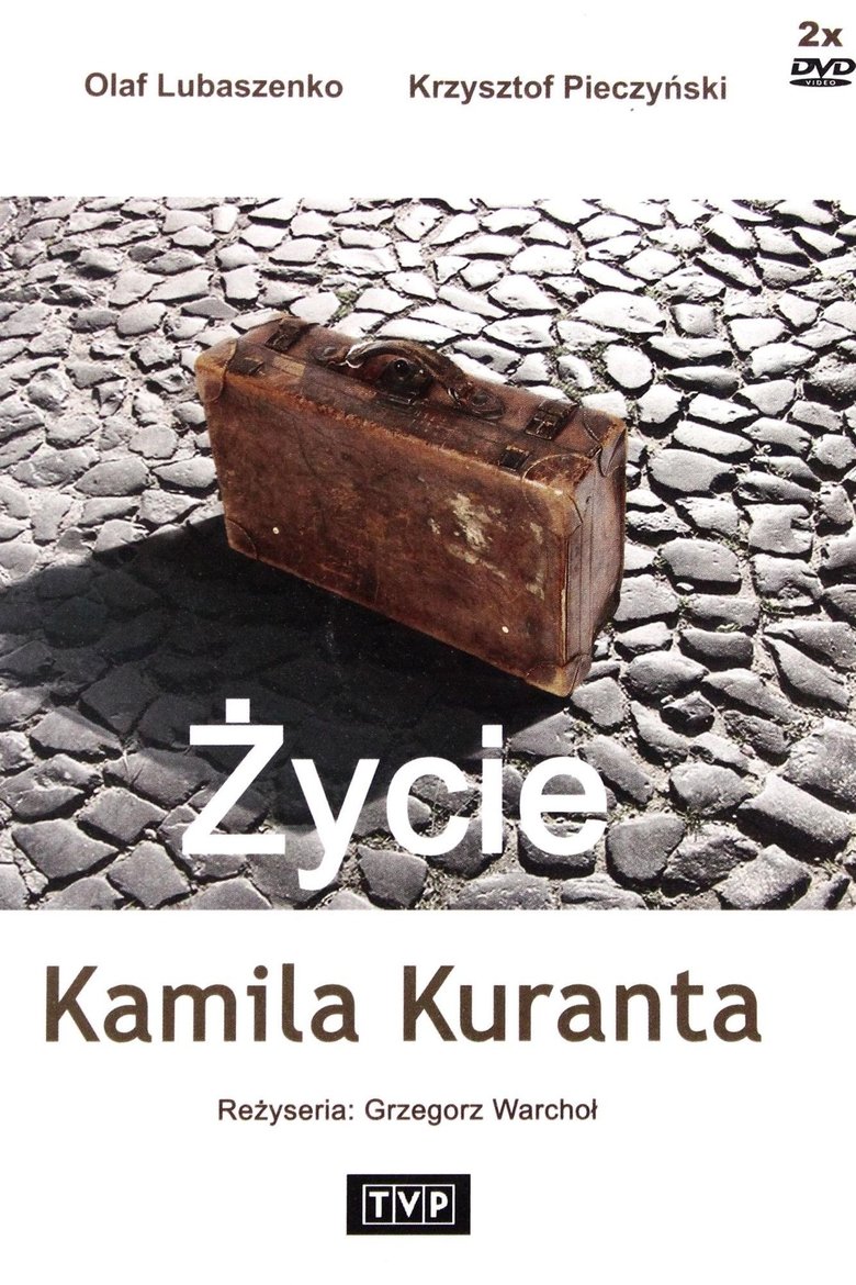 Życie Kamila Kuranta Poster of Życie Kamila Kuranta
