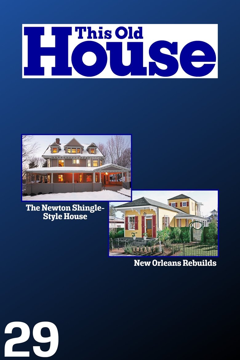 Cast and Crew in This Old House - Season 29 - Episode 25 - New Orleans | Only In New Orleans Poster of Cast and Crew in This Old House - Season 29 - Episode 25 - New Orleans | Only In New Orleans