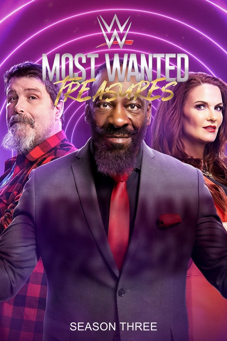 Episodes in WWE's Most Wanted Treasures - Season 3 - Season 3 Poster of Episodes in WWE's Most Wanted Treasures - Season 3 - Season 3