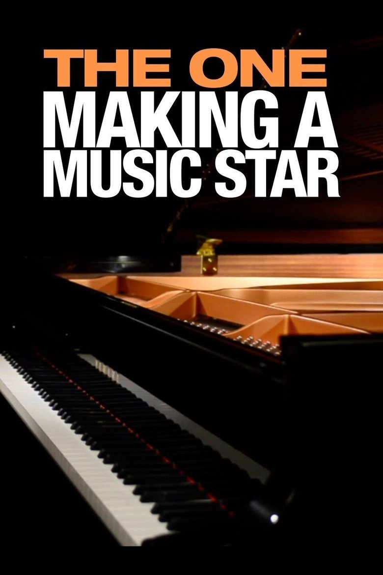 The One: Making a Music Star Poster of The One: Making a Music Star