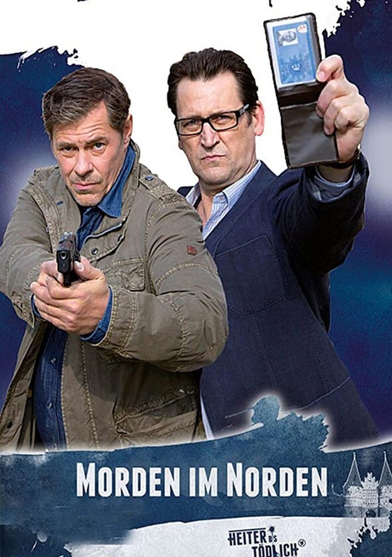 Heiter bis tödlich - Morden im Norden Poster of Heiter bis tödlich - Morden im Norden