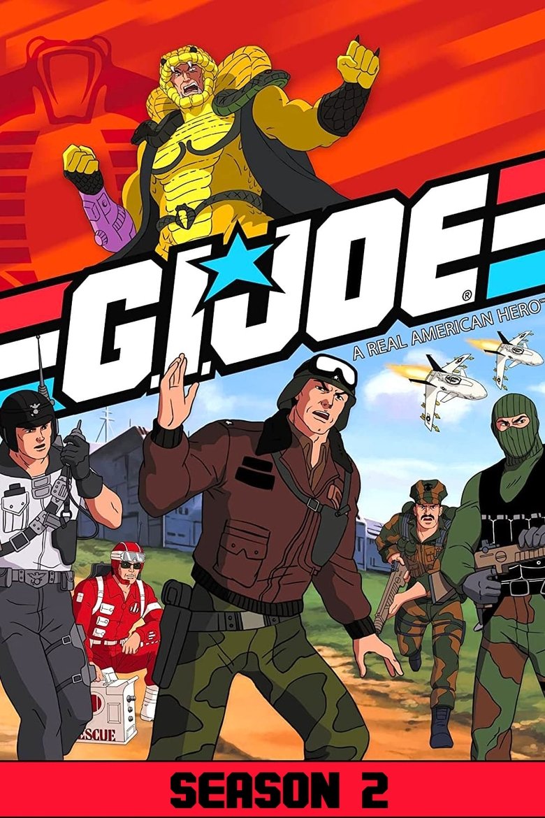 Episodes in G.I. Joe A Real American Hero - Season 2 - Season 2 Poster of Episodes in G.I. Joe A Real American Hero - Season 2 - Season 2