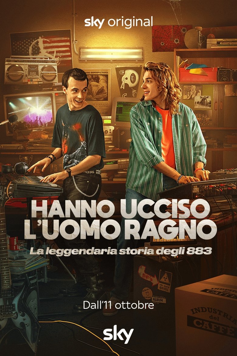 Episodes in Hanno Ucciso L'Uomo Ragno La Leggendaria Storia Degli 883 - Season 1 - Season 1 Poster of Episodes in Hanno Ucciso L'Uomo Ragno La Leggendaria Storia Degli 883 - Season 1 - Season 1
