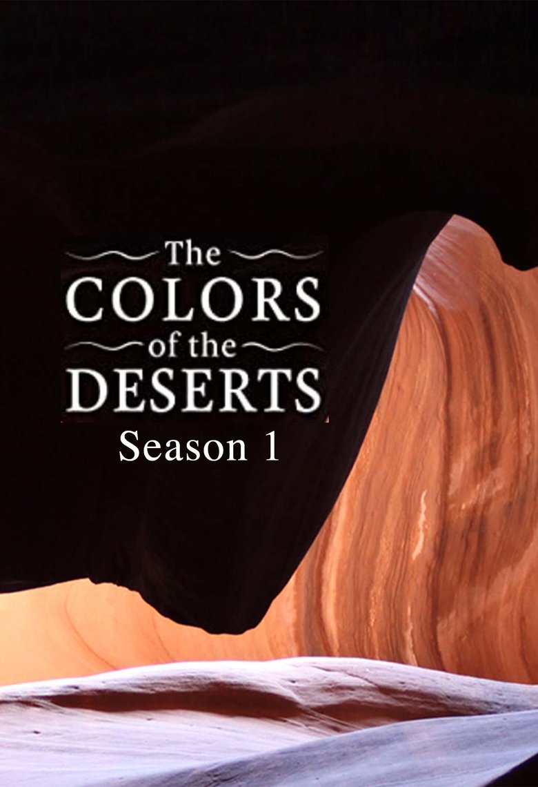Episodes in Die Farben Der Wüsten - Season 1 - Season 1 Poster of Episodes in Die Farben Der Wüsten - Season 1 - Season 1