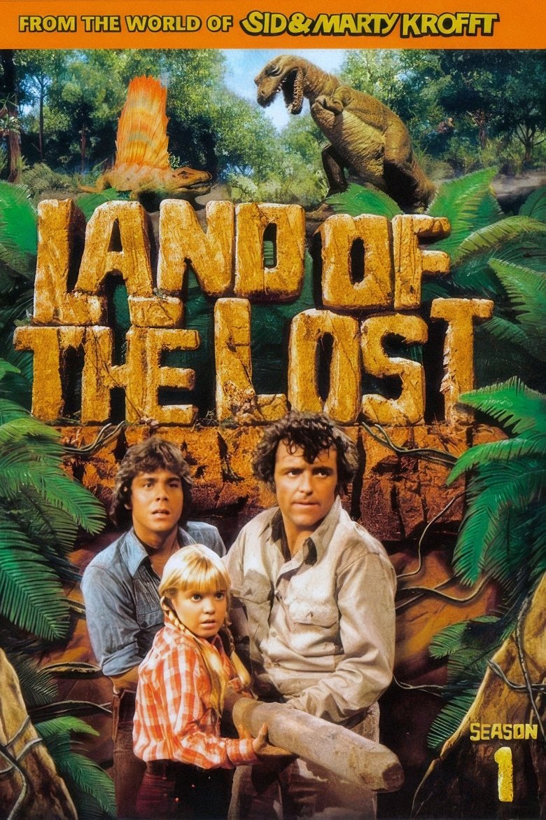 Episodes in Land Of The Lost - Season 1 - Season 1 Poster of Episodes in Land Of The Lost - Season 1 - Season 1