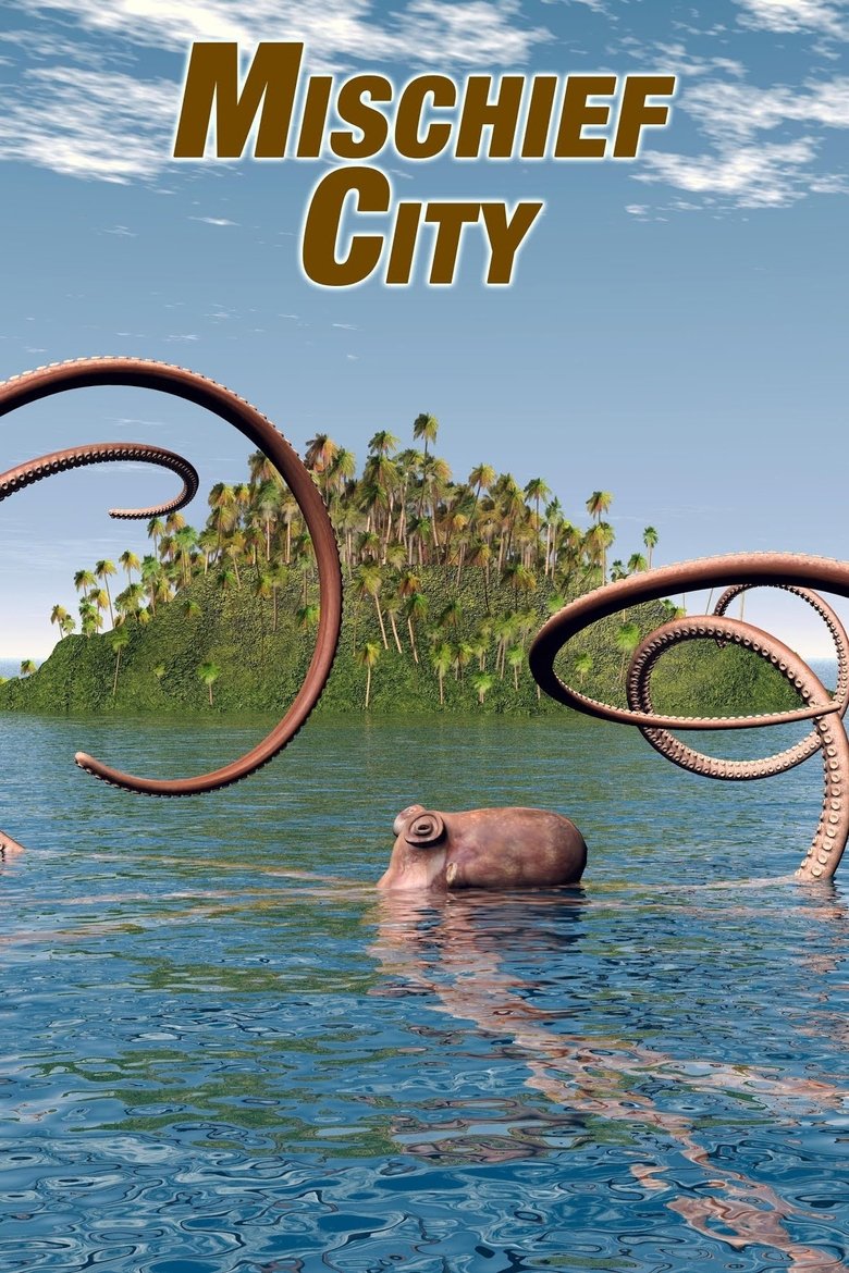 Mischief City Poster of Mischief City