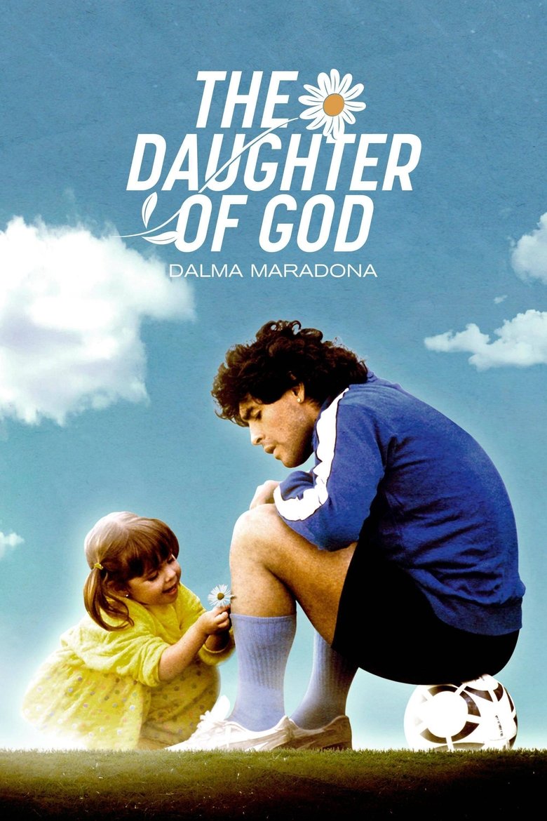 The Daughter of God: Dalma Maradona Poster of The Daughter of God: Dalma Maradona