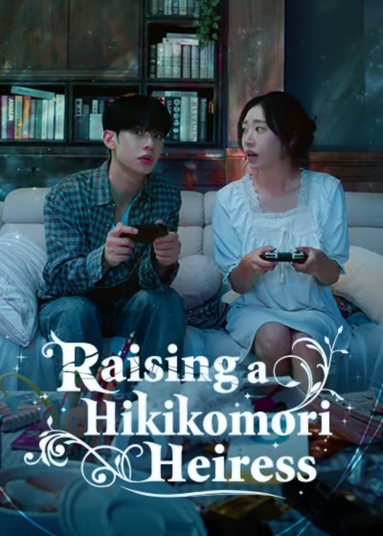 Raising a Hikikomori Heiress Poster of Raising a Hikikomori Heiress