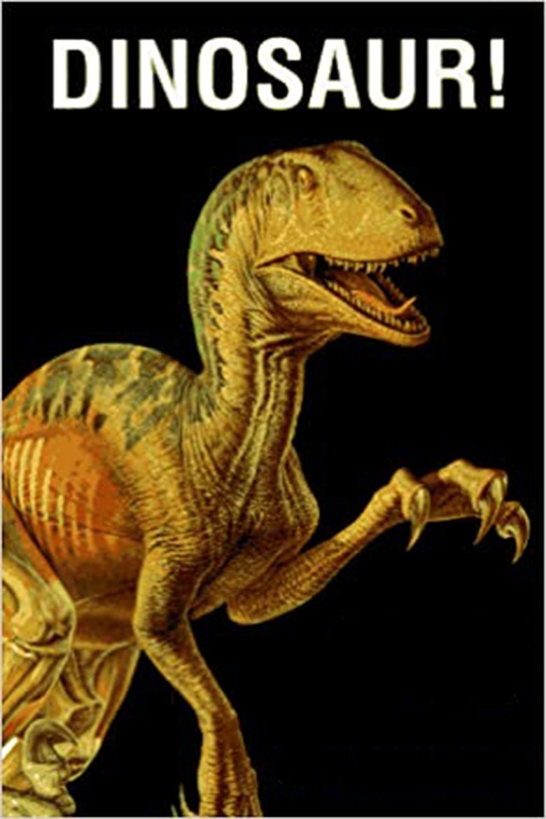 Dinosaur! Poster of Dinosaur!