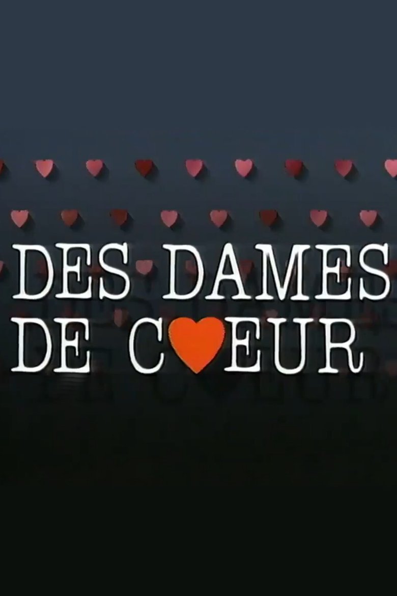 Des dames de cœur Poster of Des dames de cœur