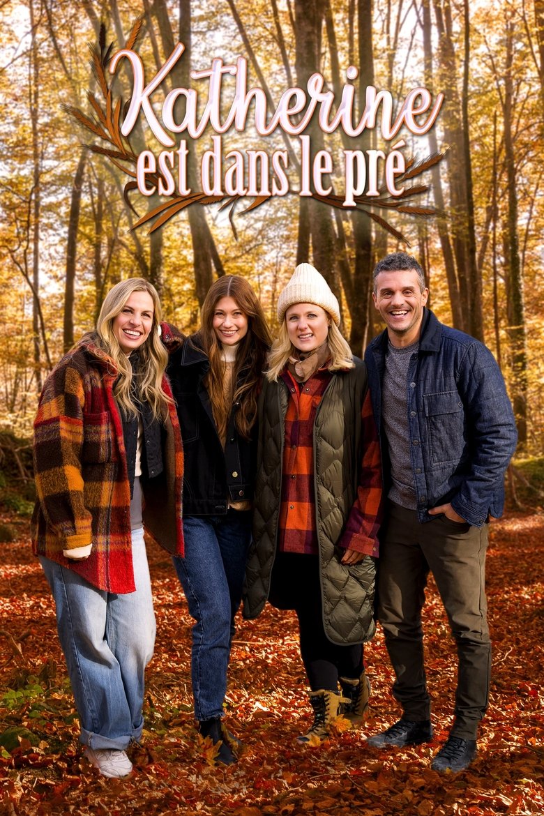 Katherine est dans le pré Poster of Katherine est dans le pré