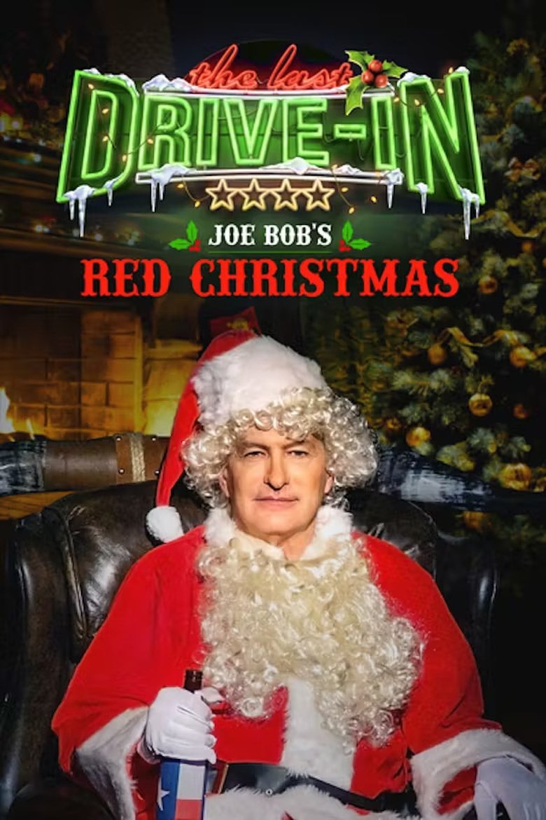 Episodes in The Last Drive In Just Joe Bob - Joe Bob's Red Christmas - Joe Bob's Red Christmas Poster of Episodes in The Last Drive In Just Joe Bob - Joe Bob's Red Christmas - Joe Bob's Red Christmas